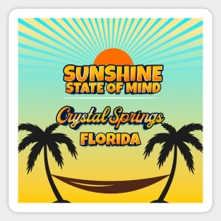 Crystal Springs Florida - Sunshine State of Mind Sticker